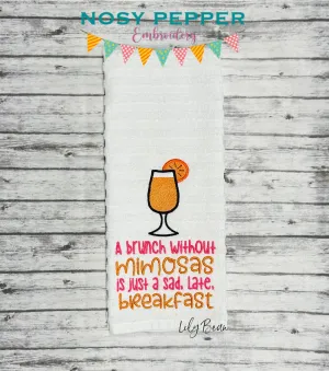 A Brunch Without Mimosas is just a sad late breakfast sketchy machine embroidery design (4 sizes available) DIGITAL DOWNLOAD