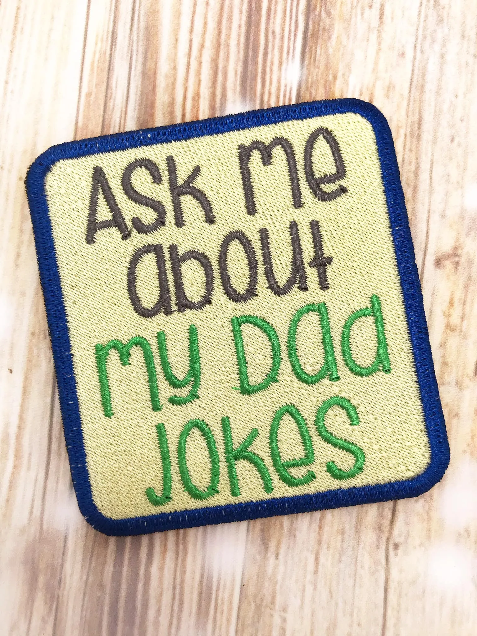 Ask me about my dad jokes patch machine embroidery design DIGITAL DOWNLOAD