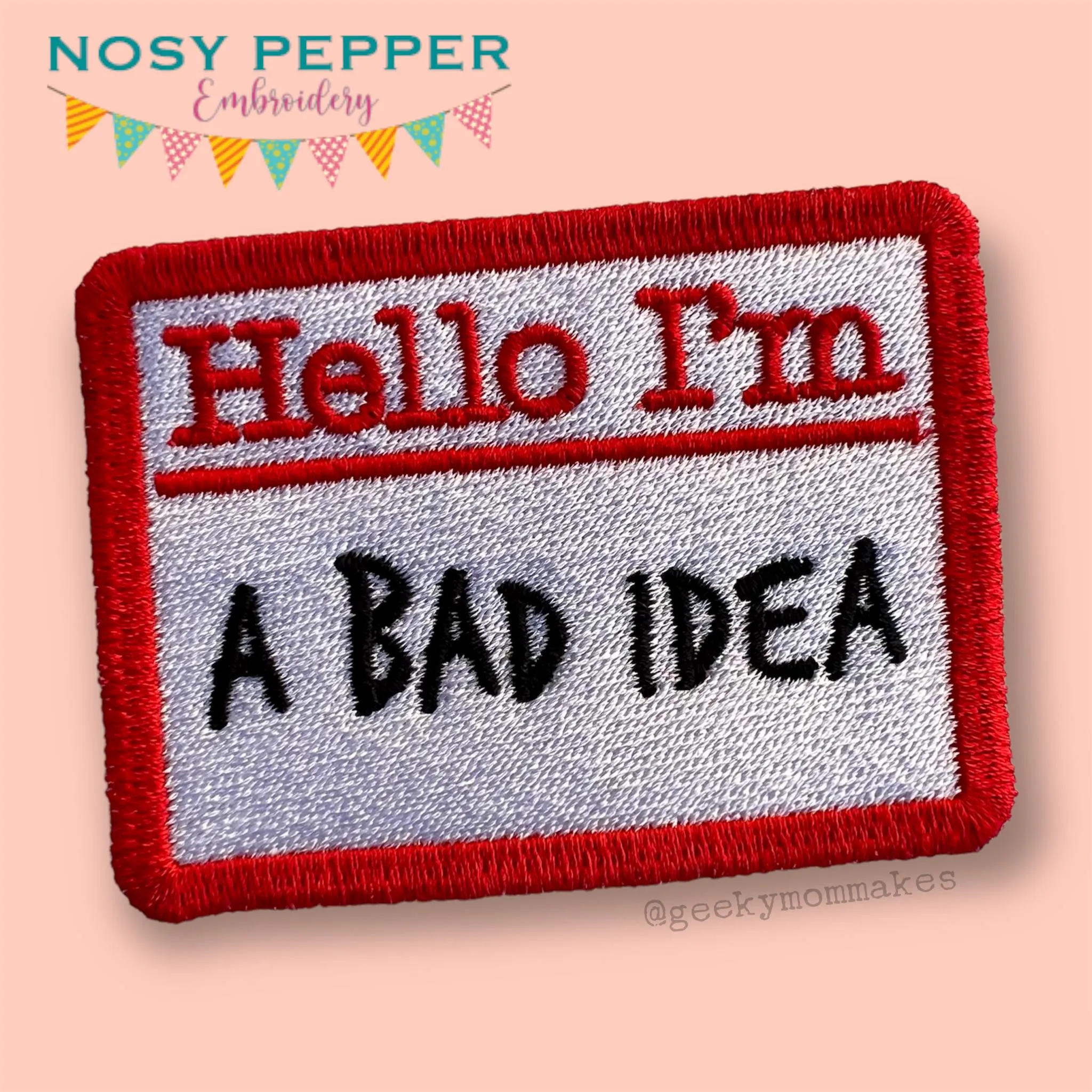 Bad Idea Patch machine embroidery design (2 sizes included) DIGITAL DOWNLOAD