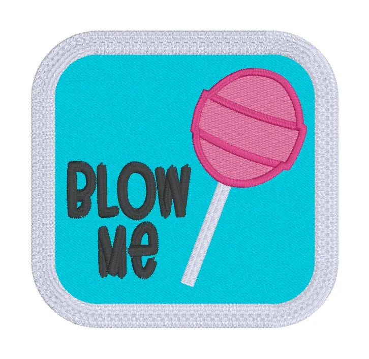 Blow Me Sucker Patch machine embroidery design (2 sizes included) DIGITAL DOWNLOAD