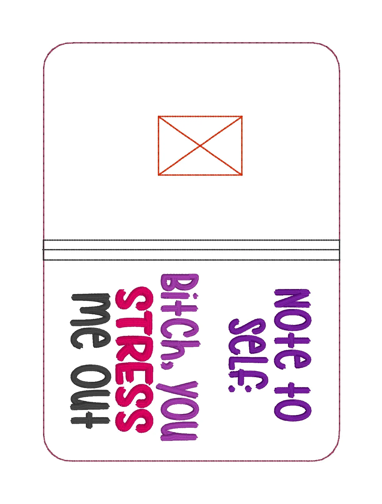 B*tch you stress me out notebook cover (2 sizes available) machine embroidery design DIGITAL DOWNLOAD